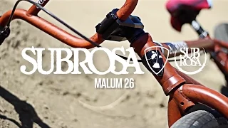 Subrosa Brand - Malum 26