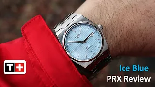 Tissot PRX Ice Blue Review - Excellent Entry into Swiss Watches