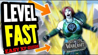 How to LEVEL FAST  !! EASY WoW XP !! 5 step Guide - World of Warcraft Dragonflight pve