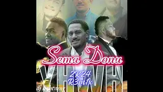 YHWH  Brothers - Sema Donu (Dj Lightning Gospel R3m1x 2K24 )