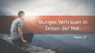 Mutiges Vertrauen in Zeiten der Not // André Töws