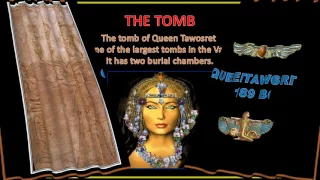 The tomb of Queen Tawosret'