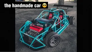 the handmade car 😎