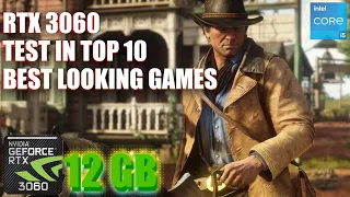 RTX 3060 In TOP 10 BEST LOOKING GAMES (IN MY OPINION)