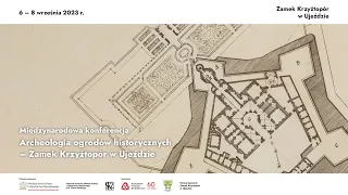 Międzynarodowa konferencja naukowa „Archeologia ogrodów historycznych” - dzień II