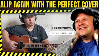 ALIP BA TA REACTION - " Far From Home " ( Five Finger Death Punch cover ) [ Reaction ] | UK REACTOR