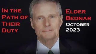 Elder Bednar's In the Path of Their Duty