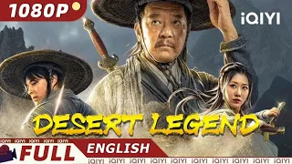 【ENG SUB】 Desert Legend | Wuxia, Action | Chinese Movie 2023 | iQIYI MOVIE ENGLISH