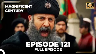 Magnificent Century Episode 121 | English Subtitle (4K)