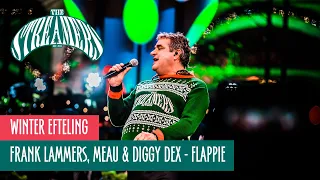 Frank Lammers, Meau & Diggy Dex  - Flappie | The Streamers