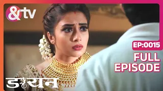 Daayan | Ep.15 | Jhanvi यह सुनकर हैरान हो जाती है कि Akarsh ने Veer को बचाया | Full Episode | ANDTV