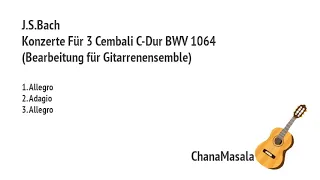 Concerto for three harpsichords C Major BWV 1064 (Arrangements for Guitar Ensemble)