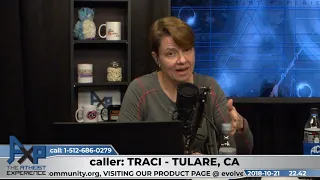 "Why isn't faith good enough?" | Traci - Tulare, CA | Atheist Experience 22.42