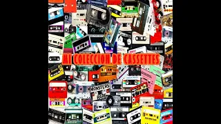 Mi Colección De Cassettes (Octubre 2020)