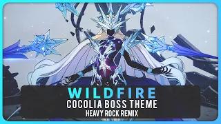 Wildfire (Cocolia Boss Theme) - Heavy Rock Remix | Honkai Star Rail