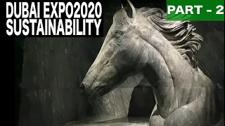 Dubai EXPO2020 Sustainability District - Part 2 Of 4 | 4K | Dubai Tourist Attraction