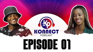 Episode 01| Get to know Konnect Podcast and The hosts.