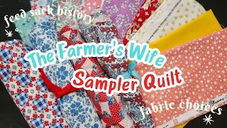 The Farmer's Wife Sampler Quilt | Feed Sack Fabrics & Fabric Choices