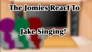 The Jomies React To Jake Singing | Hints of Drake