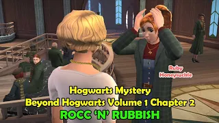 Beyond Hogwarts Volume 1 Chapter 2 ROCC 'N' Rubbish Harry Potter Hogwarts Mystery