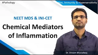 Pathology | Inflammation, Immunity & Hypersensitivity | Chemical Mediators of Inflammation
