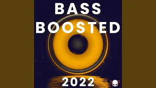 Bass Boosted 2022