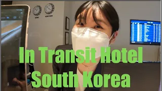 Staying at an In Transit Hotel in Incheon International Airport, Seoul, South Korea