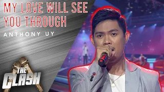 Anthony Uy steps up with 'My Love Will See You Through' | The Clash 2021