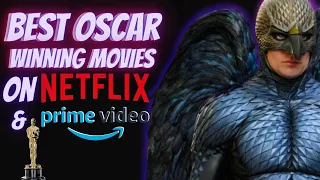 Top 10 Oscar Winning Movies on Netflix and Amazon Prime as per IMDB