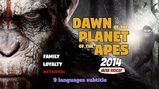 Dawn of the Planet of the Apes: A New Era Begins [Full Recap]