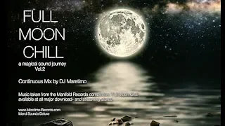 DJ Maretimo - Full Moon Chill Vol.2 (Full Album) HD, 2018, 2+ Hours Space Night Music