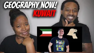 🇰🇼 American Couple Reacts "Geography Now! KUWAIT"