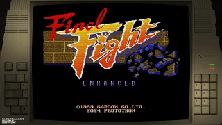 Final Fight Enhanced Version 2024  - Build 17.05.2024 - (Amiga - Capcom) Batocera 40 Beta 50Hz