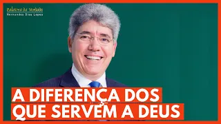 A DIFERENÇA DOS QUE SERVEM A DEUS  - Hernandes Dias Lopes