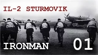 Let's Play IL-2 Sturmovik (Ironman) - Intro & Mission 1 - Welcome To The War