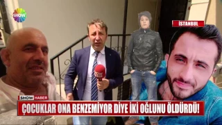 Çocuklar ona benzemiyor diye iki oğlunu öldürdü!