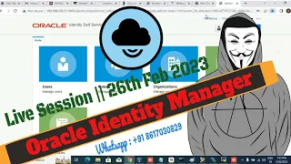 Oracle Identity Manager Doubt Clearing Session || 26th Feb 2023 || Setting Up OIM Virtual Lab