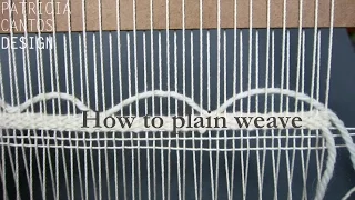 Plain weaving - Weaving lesson for beginners