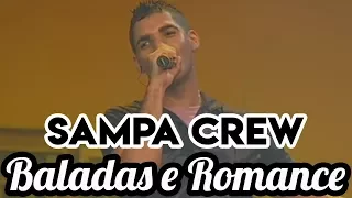SAMPA CREW - BALADAS E ROMANCE (DVD 21 ANOS DE BALADA)