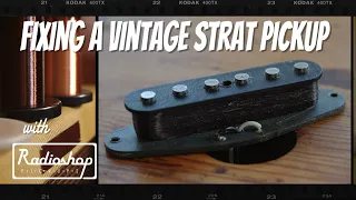 Fixing a Vintage Strat Pickup - Radioshop Pickups UK