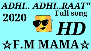 Adhi Adhi Raat ( Full Audio Song )  2020 | Bilal Saeed |  Speed Records  (children songs)