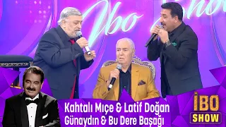 Kahtalı Mıçe ve Latif Doğan birlikte Seslendiriyor ''Günaydın'' ile ''Bu dere Baş Aşağı''