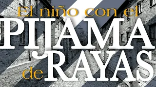 EL NIÑO CON EL PIJAMA DE RAYAS de JOHN BOYNE