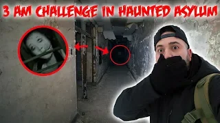 3AM CHALLENGE IN HAUNTED MENTAL ASYLUM - PARANORMAL EVIDENCE CAUGHT ON CAMERA