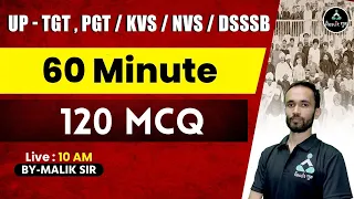 UP PGT TGT KVS NVS | Top 120 MCQ भारतीय इतिहास | Indian History | BY MALIK SIR