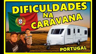 DEFICULDADES  DE MORAR EM UMA CARAVANA EM PORTUGAL