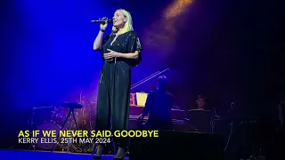 Kerry Ellis - As If We Never Said Goodbye (Sunset Boulevard) | Eastbourne | 25th May 2024