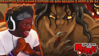 REACTION BAKI HANMA FATHER VS SON SEASON 2 PART 2 EPISODE 24 (MY BOI PICKLE WANTS A PIECE!!!!!)