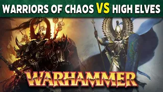 High Elves vs Warriors of Chaos Warhammer 7th Edition 5000 Point Battle Report