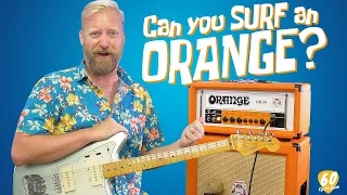CAN I SURF AN ORANGE AMP? - Exploring the Orange OR30 with pickups and pedals